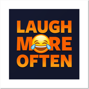 Laugh More Often Smiling Emoji Slogan Posters and Art